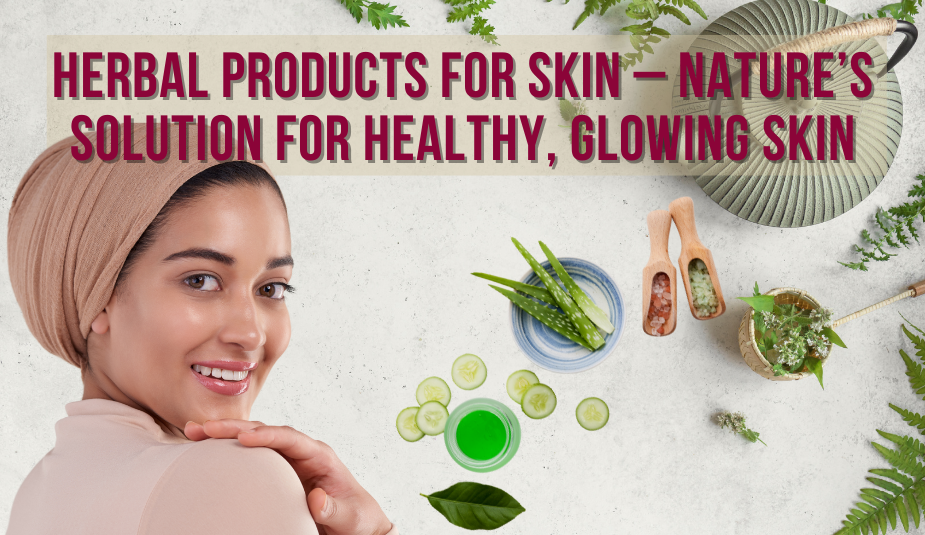 herbal products for skin