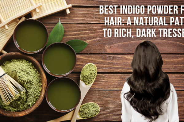 best indigo powder for hair