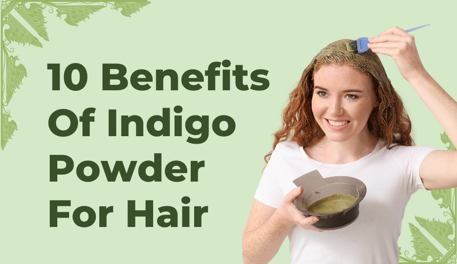 benefits of indigo powder for hair