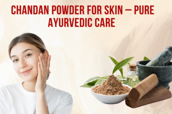 Chandan Powder for Skin