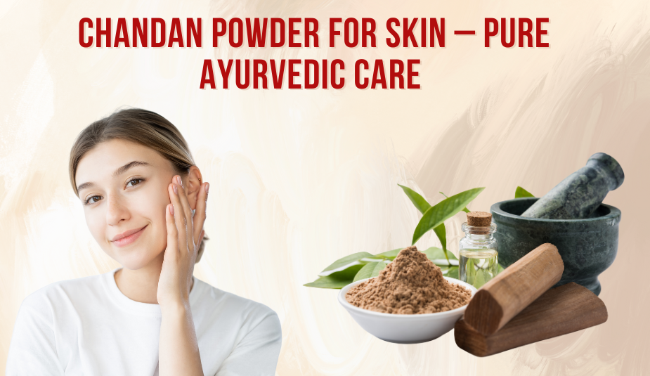 Chandan Powder for Skin