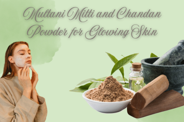 multani mitti and chandan powder
