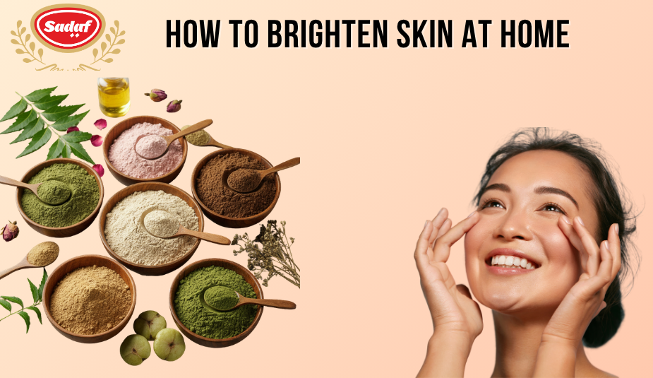How to Brighten Skin at Home